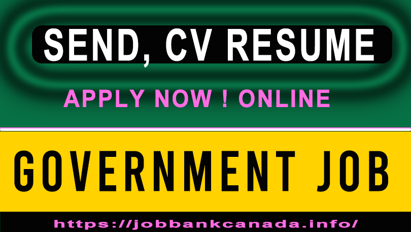 Canadian Government Job Open For the Foreigner 2023