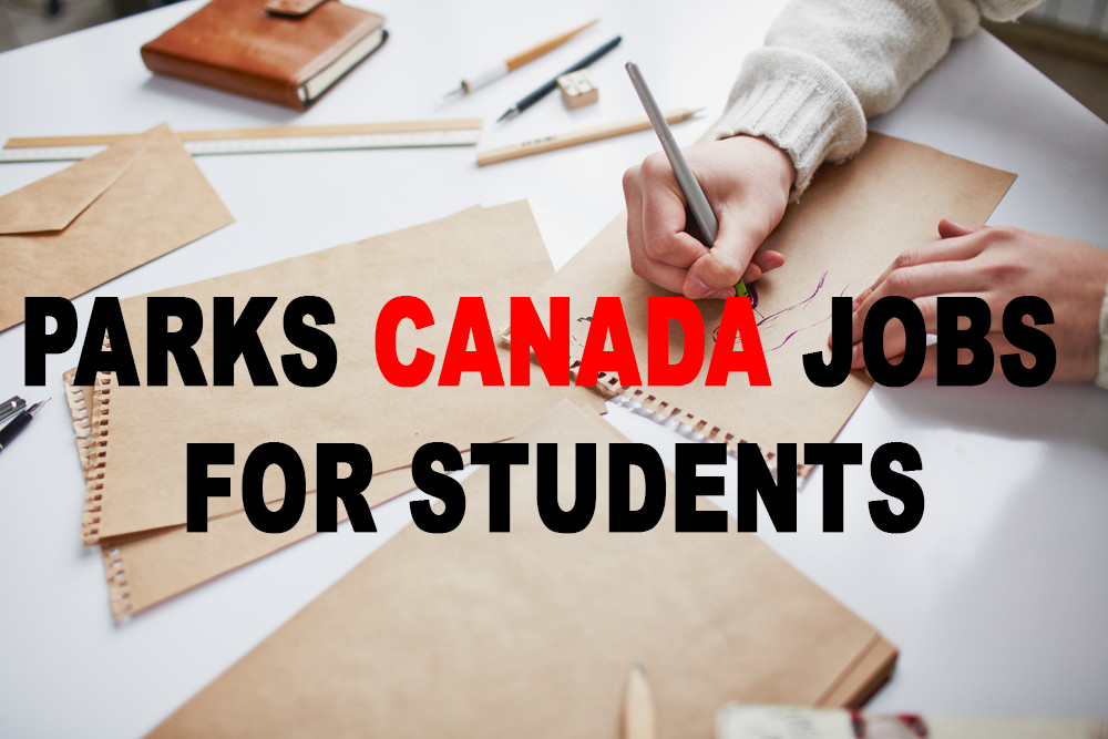Canada Parks Jobs for Student in Summer2023
