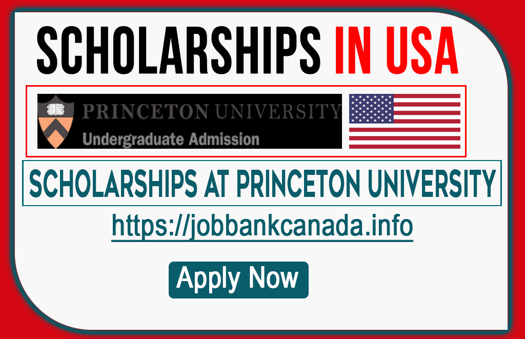 Scholarships At Princeton University | Study In The United States 2023